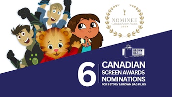 Image for Brown Bag Labs entry 6 Canadian Screen Awards Nominations for 9 Story & Brown Bag Films